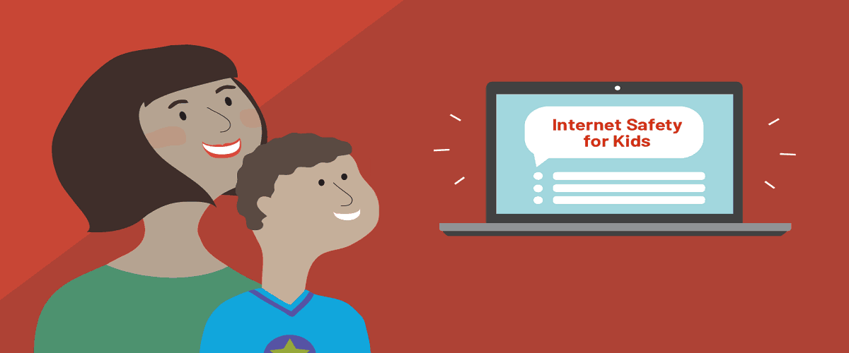 Internet Safety For Kids - How To Ensure Cybersecurity Of Your Kids